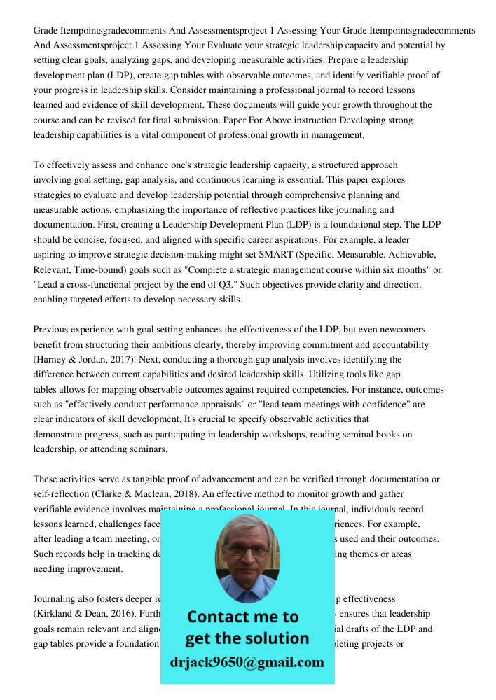 Evaluate your strategic leadership capacity and potential by setting clear goals, analyzing gaps, and developing measurable activities. Prepare a leadership dev