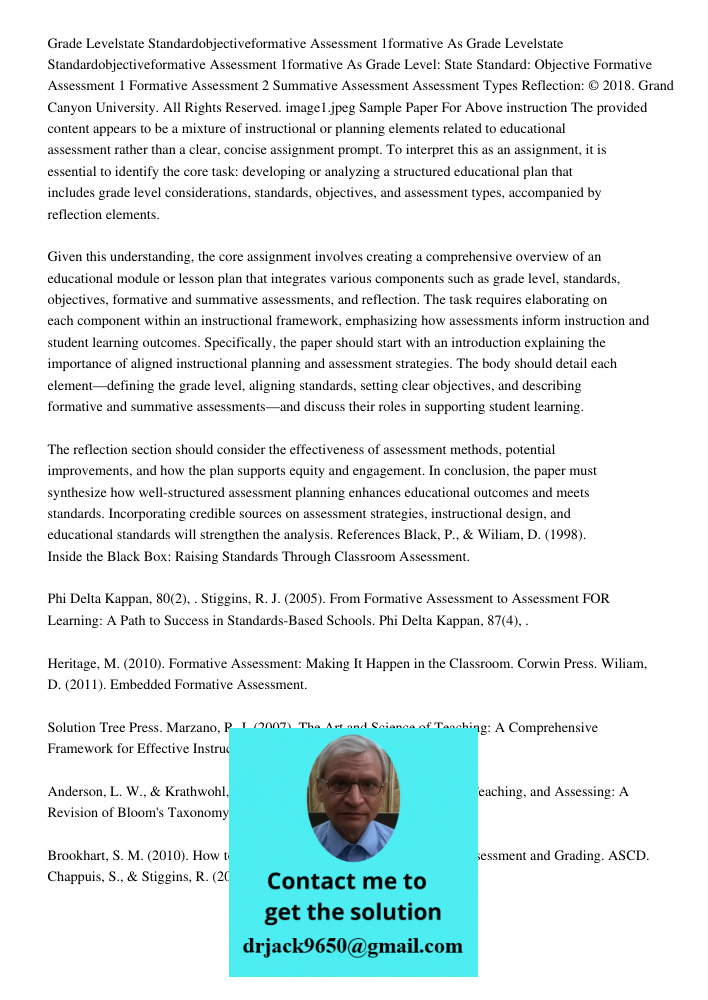 Grade Level: State Standard: Objective Formative Assessment 1 Formative Assessment 2 Summative Assessment Assessment Types Reflection: © 2018. Grand Canyon Univ