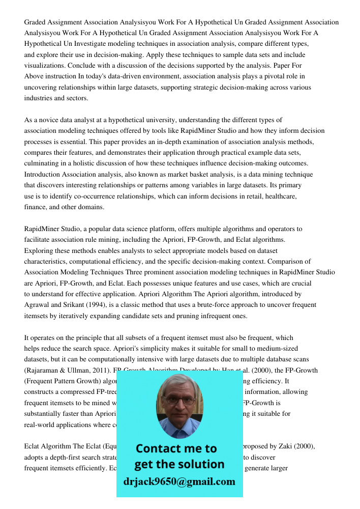 Graded Assignment Association Analysisyou Work For A Hypothetical Un Investigate modeling techniques in association analysis, compare different types, and explo
