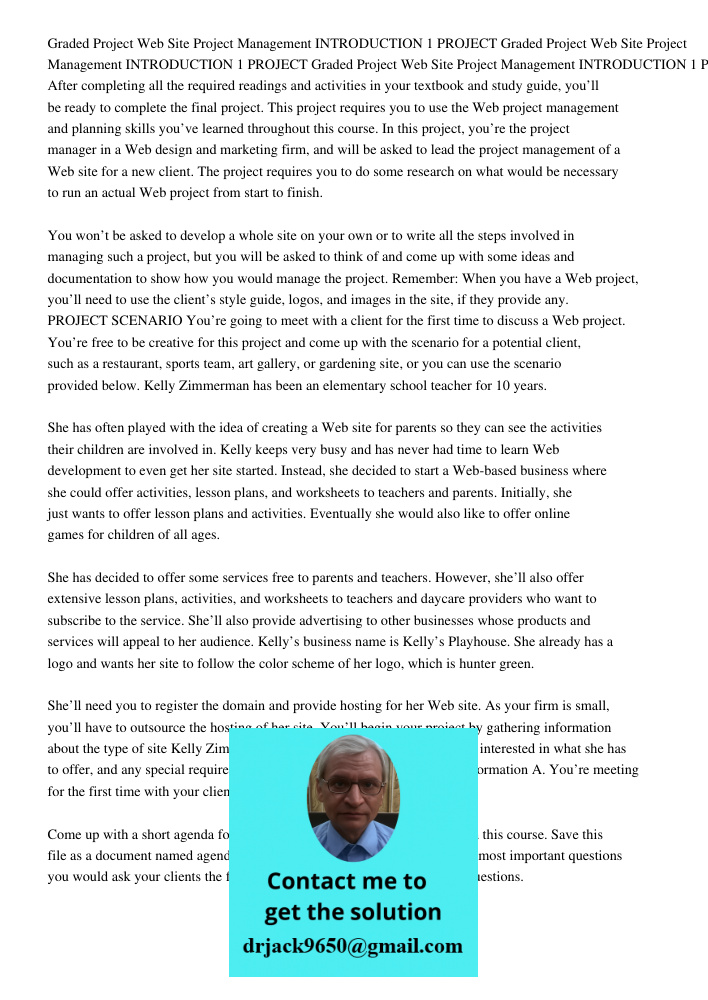 Graded Project Web Site Project Management INTRODUCTION 1 PROJECT After completing all the required readings and activities in your textbook and study guide, yo