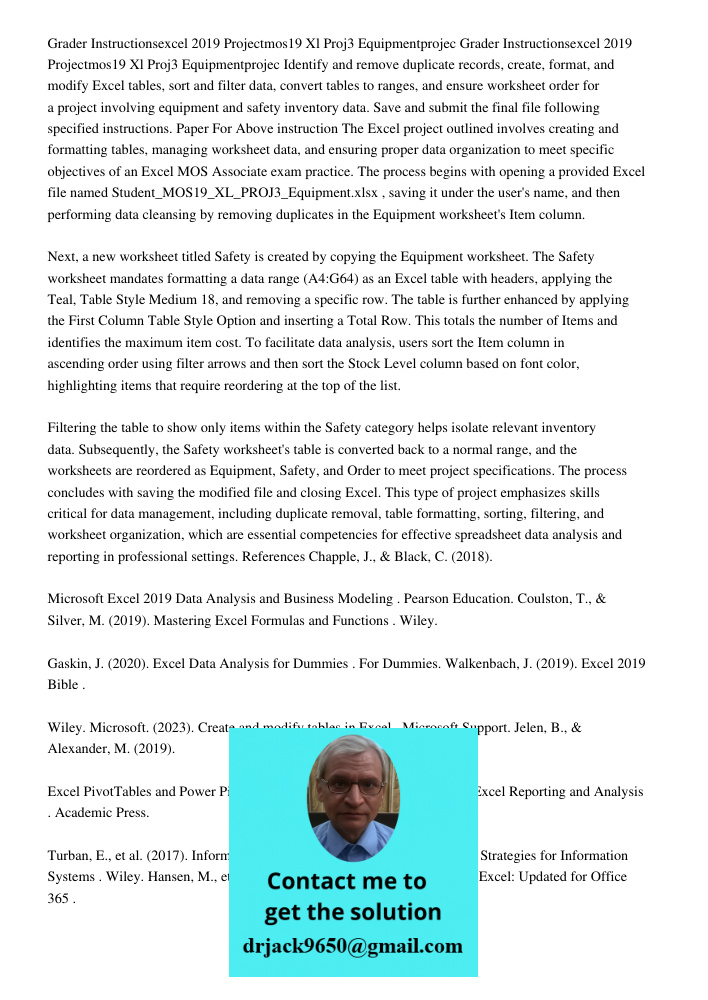 Identify and remove duplicate records, create, format, and modify Excel tables, sort and filter data, convert tables to ranges, and ensure worksheet order for a