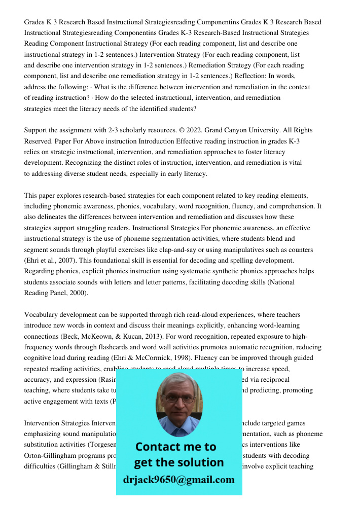 Grades K-3 Research-Based Instructional Strategies Reading Component Instructional Strategy (For each reading component, list and describe one instructional str