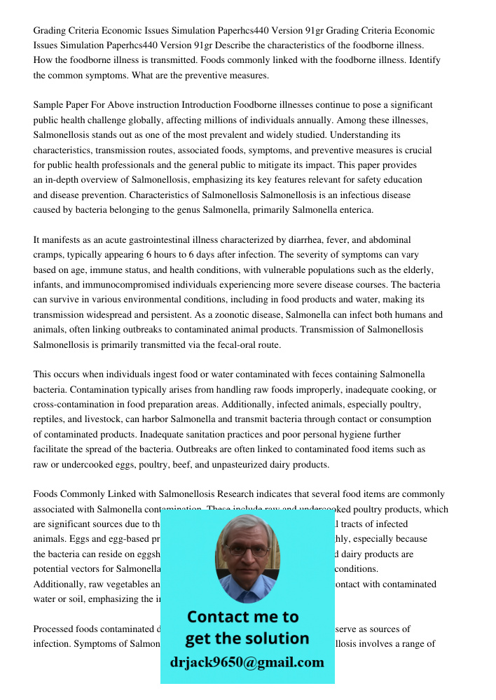 Describe the characteristics of the foodborne illness. How the foodborne illness is transmitted. Foods commonly linked with the foodborne illness. Identify the 