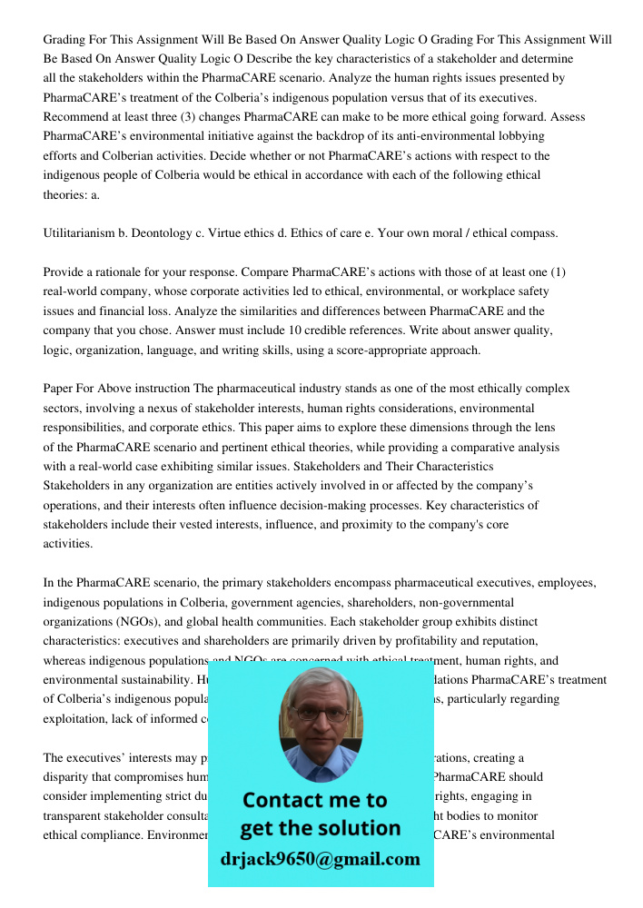 Describe the key characteristics of a stakeholder and determine all the stakeholders within the PharmaCARE scenario. Analyze the human rights issues presented b