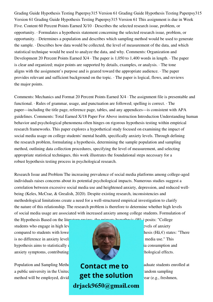 Grading Guide Hypothesis Testing Paperpsy315 Version 61 This assignment is due in Week Five. Content 60 Percent Points Earned X/10 · Describes the selected rese