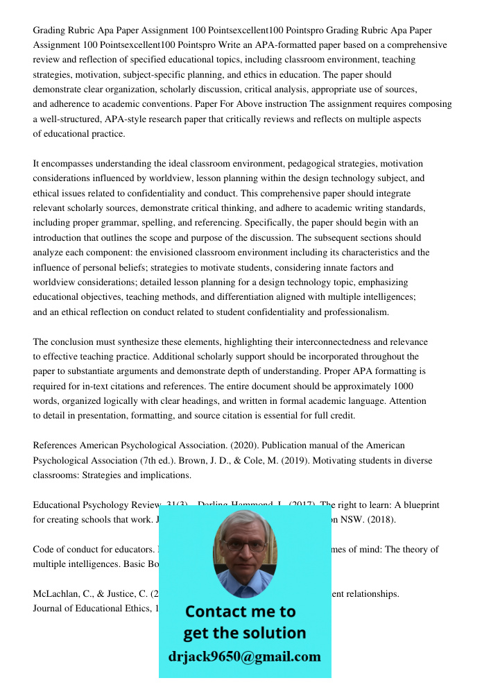 Write an APA-formatted paper based on a comprehensive review and reflection of specified educational topics, including classroom environment, teaching strategie
