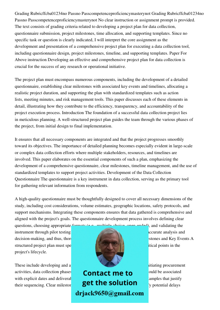 No clear instruction or assignment prompt is provided. The text consists of grading criteria related to developing a project plan for data collection, questionn