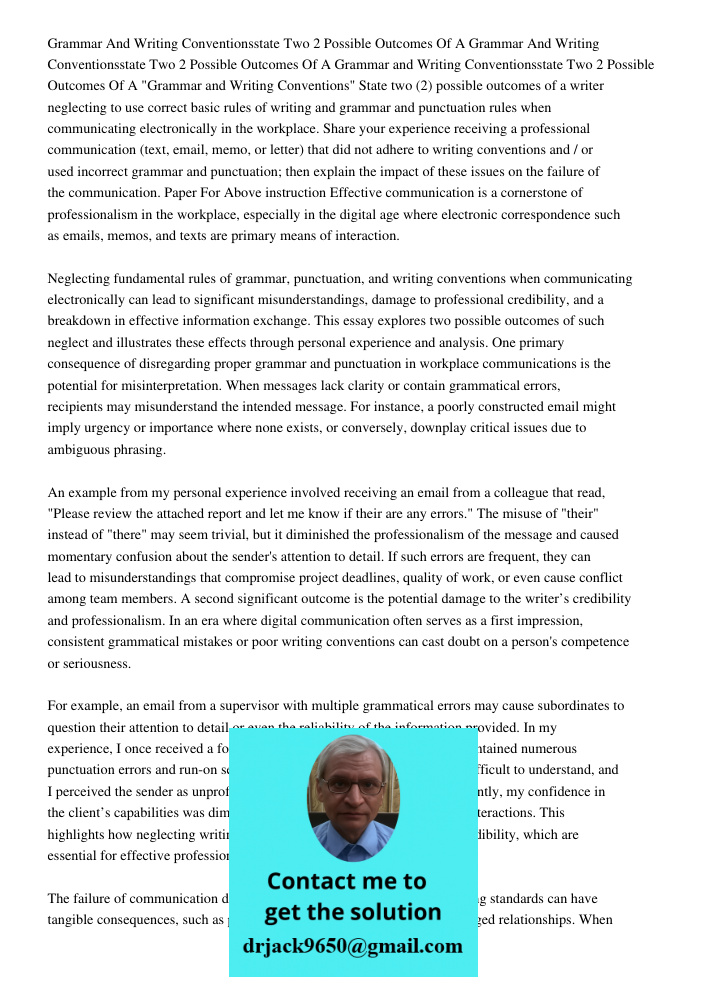 Grammar and Writing Conventionsstate Two 2 Possible Outcomes Of A "Grammar and Writing Conventions" State two (2) possible outcomes of a writer neglecting to us