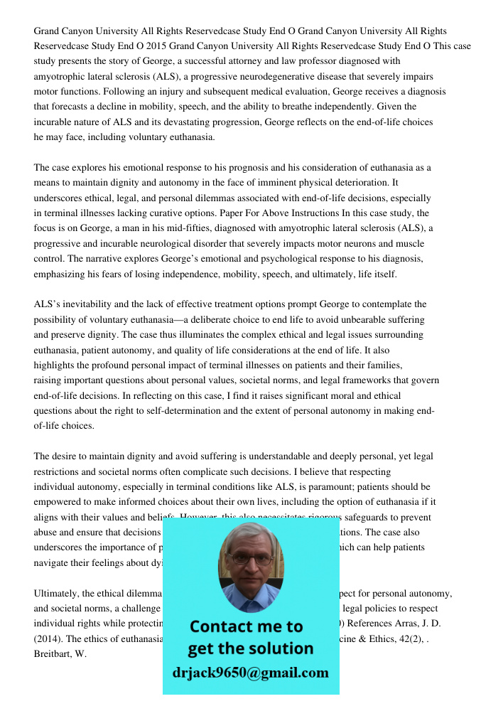 Grand Canyon University All Rights Reservedcase Study End O This case study presents the story of George, a successful attorney and law professor diagnosed with