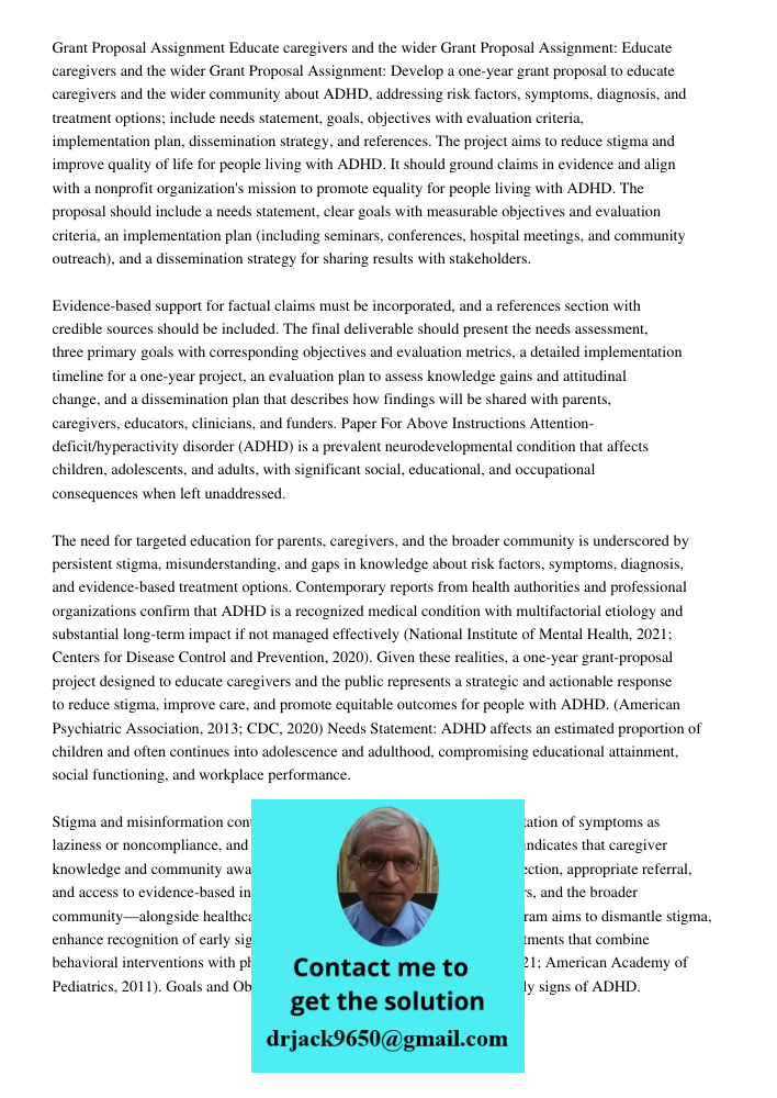 Grant Proposal Assignment: Develop a one-year grant proposal to educate caregivers and the wider community about ADHD, addressing risk factors, symptoms, diagno