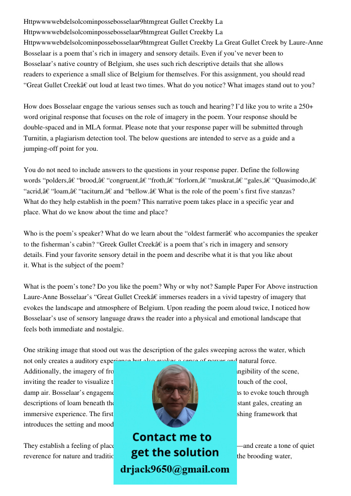 Httpwwwwebdelsolcominpossebosselaar9htmgreat Gullet Creekby La Great Gullet Creek by Laure-Anne Bosselaar is a poem that’s rich in imagery and sensory details. 