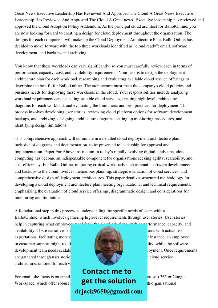 Great news! Executive leadership has reviewed and approved the Cloud Adoption Policy Addendum. As the principal cloud architect for BallotOnline, you are now lo