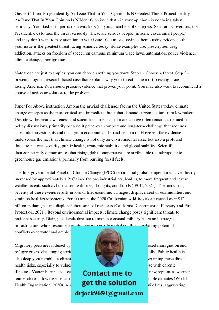 Identify an issue that - in your opinion - is not being taken seriously. Your task is to persuade lawmakers (mayors, members of Congress, Senators, Governors, t