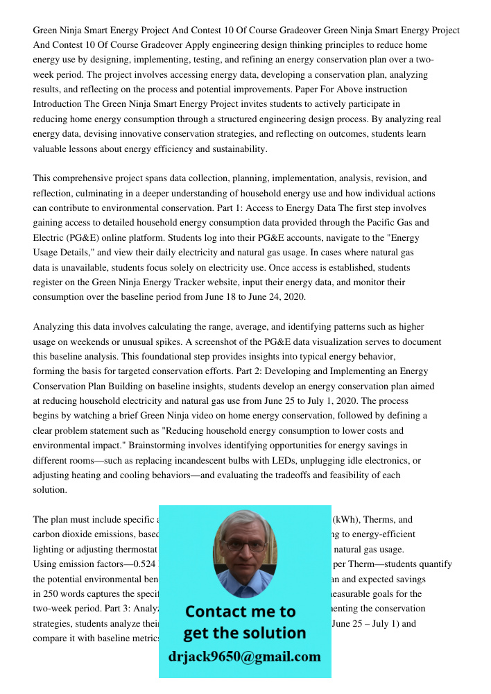 Apply engineering design thinking principles to reduce home energy use by designing, implementing, testing, and refining an energy conservation plan over a two-