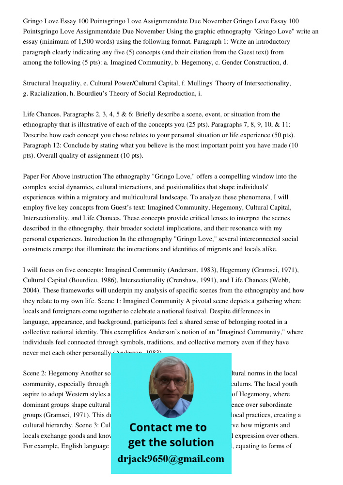 Using the graphic ethnography "Gringo Love" write an essay (minimum of 1,500 words) using the following format. Paragraph 1: Write an introductory paragraph cle