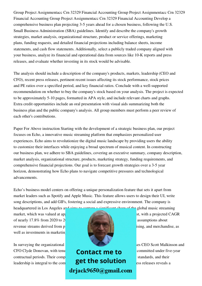 Group Project Assignmentacc 2070 09 Crn 32329 Financial Accounting Develop a comprehensive business plan projecting 3-5 years ahead for a chosen business, follo