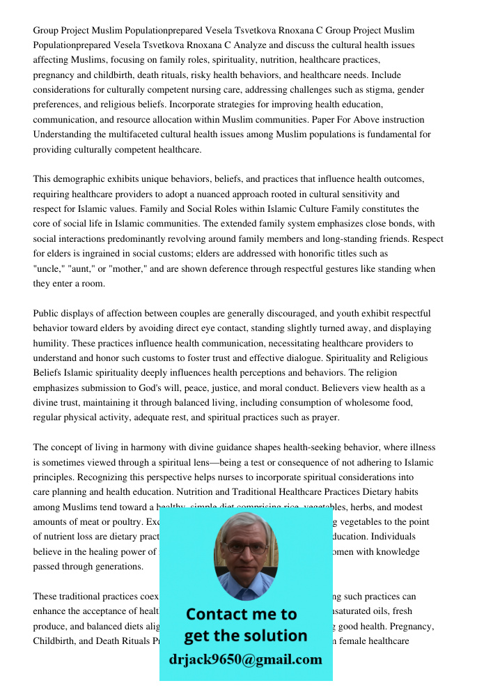Analyze and discuss the cultural health issues affecting Muslims, focusing on family roles, spirituality, nutrition, healthcare practices, pregnancy and childbi