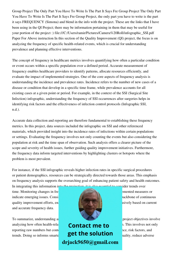 Group Project, the only part you have to write is the part it says FREQUENCY (Simona) and blend in the info with the project. These are the links that I have be