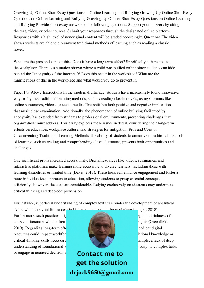 Growing Up Online ShortEssay Questions on Online Learning and Bullying Provide short essay answers to the following questions. Support your answers by citing th