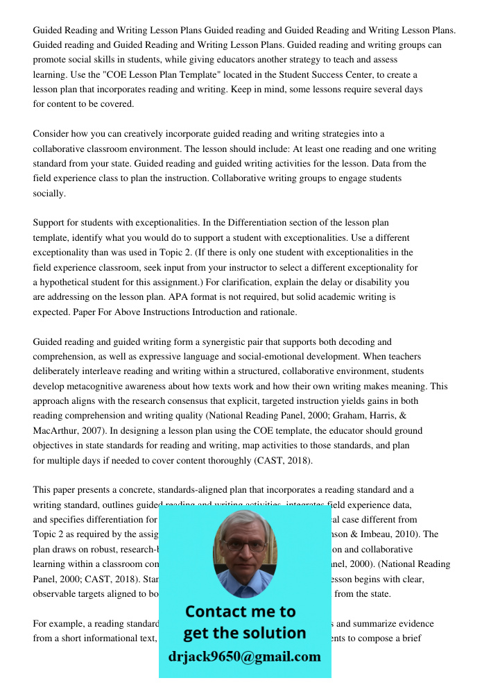 Guided Reading and Writing Lesson Plans. Guided reading and writing groups can promote social skills in students, while giving educators another strategy to tea