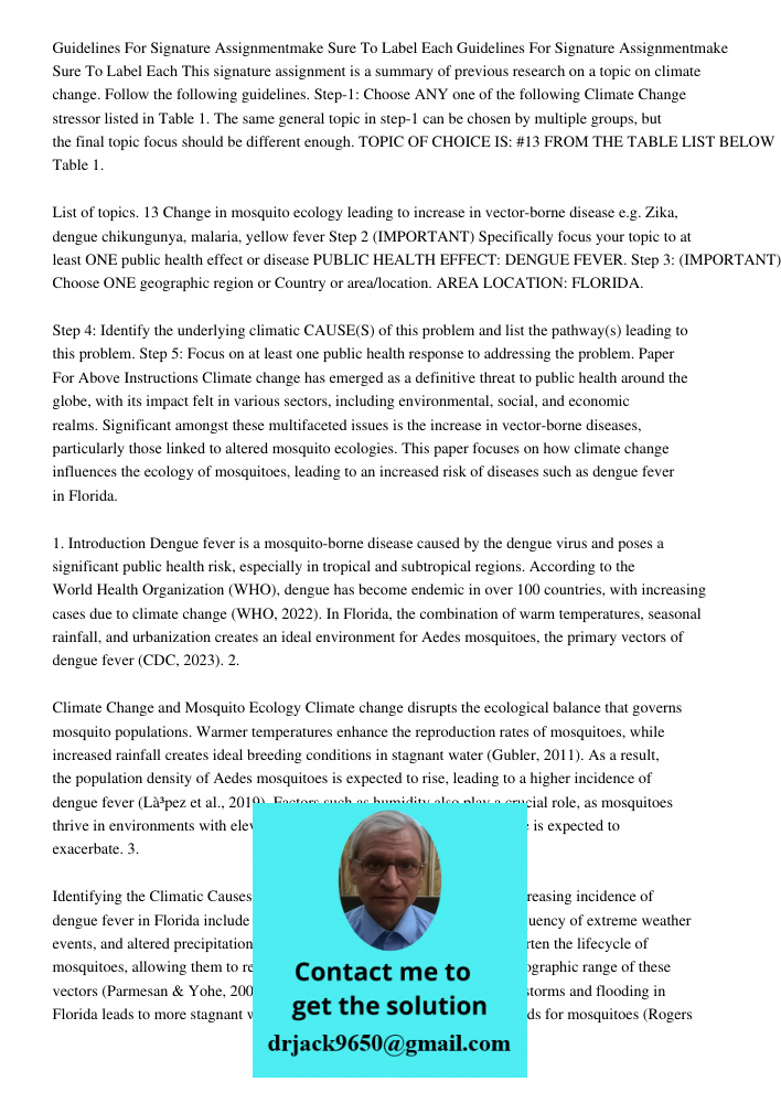 This signature assignment is a summary of previous research on a topic on climate change. Follow the following guidelines. Step-1: Choose ANY one of the followi