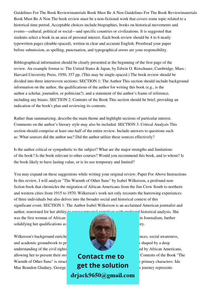 The book review must be a non-fictional work that covers some topic related to a historical time period. Acceptable choices include biographies, books on histor