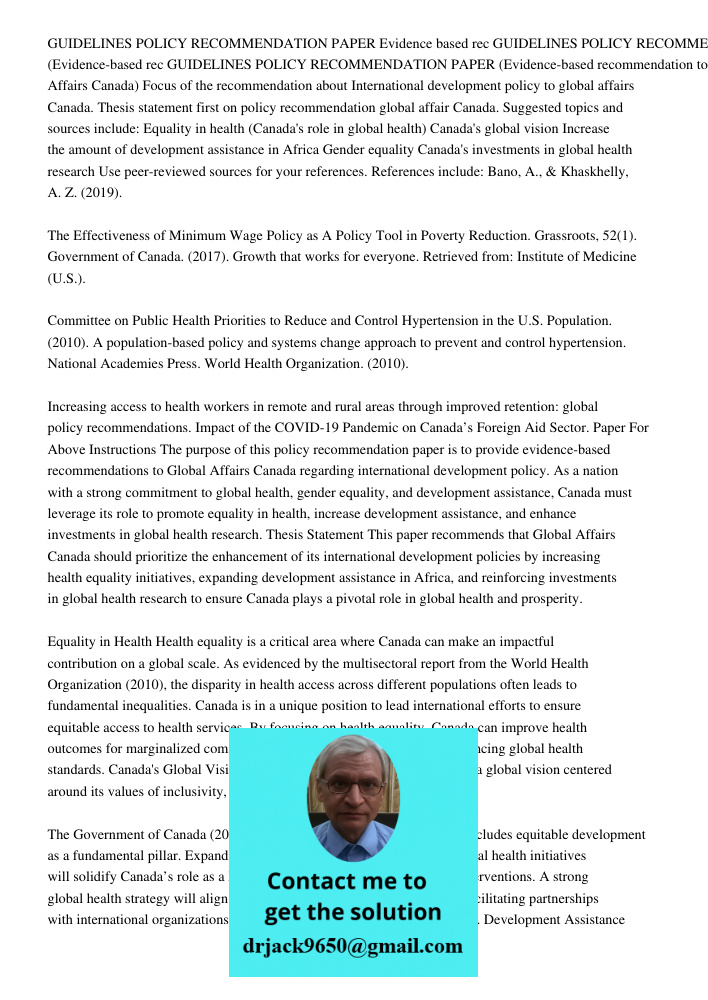 GUIDELINES POLICY RECOMMENDATION PAPER (Evidence-based recommendation to Global Affairs Canada) Focus of the recommendation about International development poli