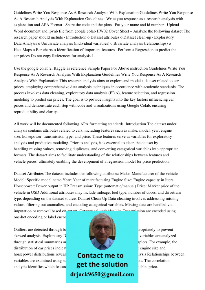 Guidelines · Write you response as a research analysis with explanation and APA Format · Share the code and the plots · Put your name and id number · Upload Wor