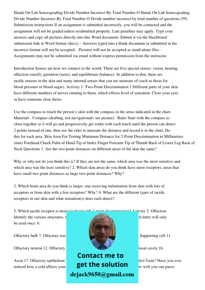 Divide number incorrect by total number of questions (59) Submission instructions If an assignment is submitted incorrectly, you will be contacted and the assig