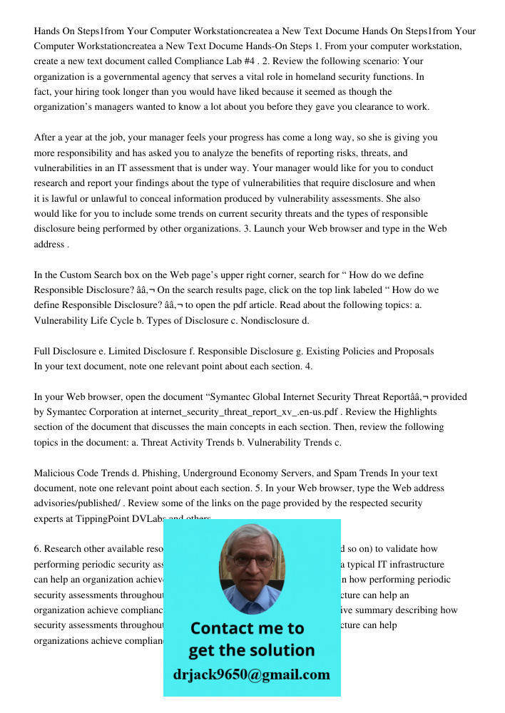 Hands-On Steps 1. From your computer workstation, create a new text document called Compliance Lab #4 . 2. Review the following scenario: Your organization is a