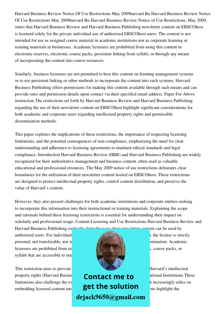 Harvard Business Review Notice of Use Restrictions, May 2009, states that Harvard Business Review and Harvard Business Publishing newsletter content on EBSCOhos