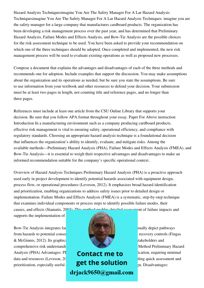 Hazard Analysis Techniques: imagine you are the safety manager for a large company that manufactures cardboard products. The organization has been developing a 