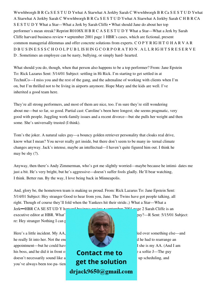 Wwwhbrorgh B R Ca S E S T U D Ywhat A Starwhat A Jerkby Sarah C H B R CA S E S T U D Y What a Star—What a Jerk by Sarah Cliffe • What should Jane do about her t