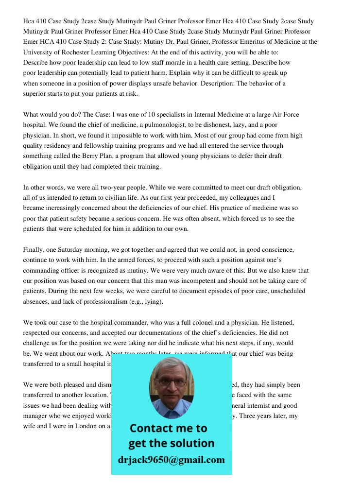 Hca 410 Case Study 2case Study Mutinydr Paul Griner Professor Emer HCA 410 Case Study 2: Case Study: Mutiny Dr. Paul Griner, Professor Emeritus of Medicine at t