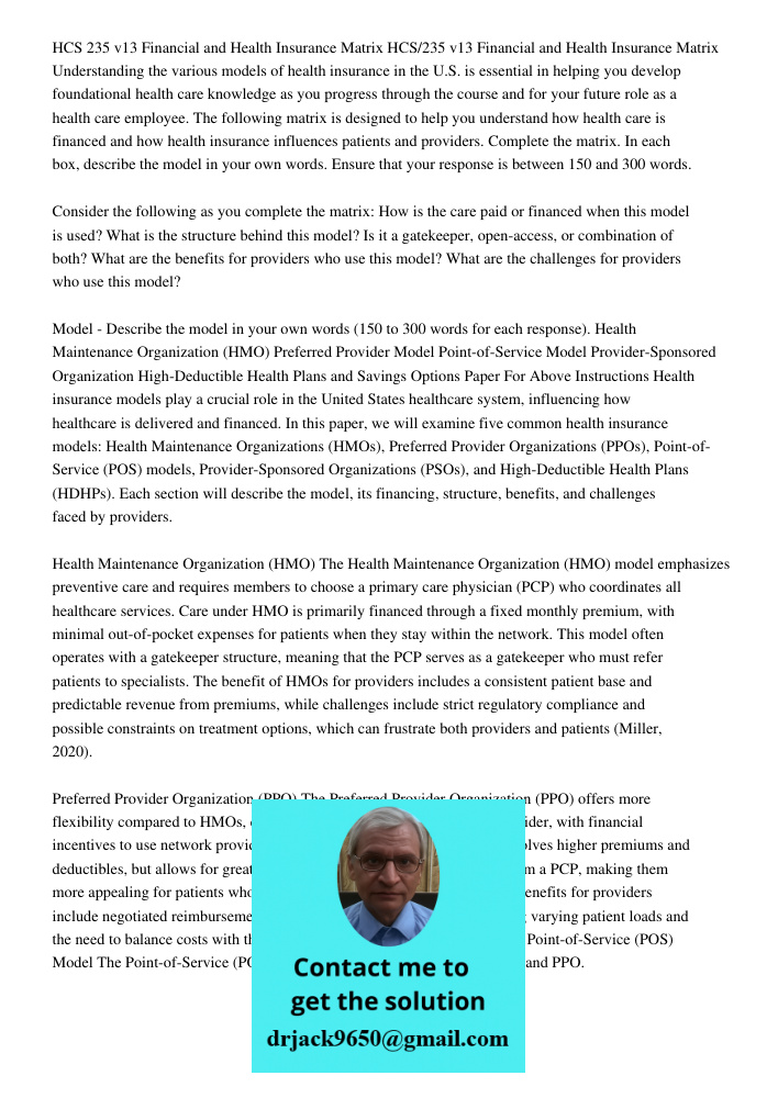 Understanding the various models of health insurance in the U.S. is essential in helping you develop foundational health care knowledge as you progress through 