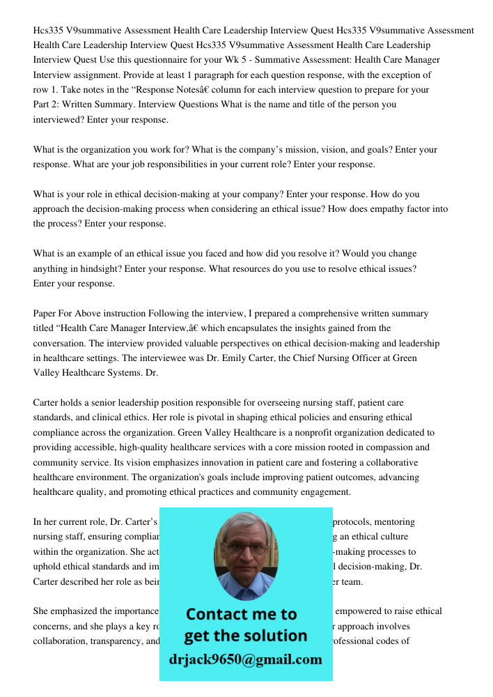 Hcs335 V9summative Assessment Health Care Leadership Interview Quest Use this questionnaire for your Wk 5 - Summative Assessment: Health Care Manager Interview 