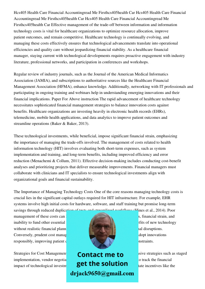 Hcs405 Health Care Financial Accountingread Me Firsthcs405health Car Effective management of the trade-off between information and information technology costs 
