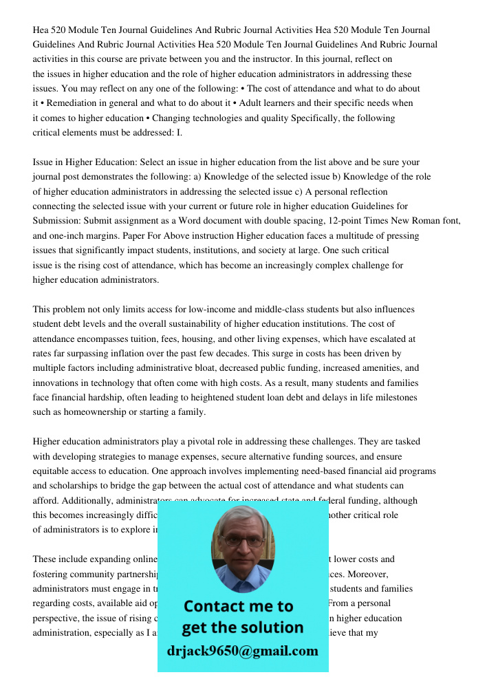 Hea 520 Module Ten Journal Guidelines And Rubric Journal activities in this course are private between you and the instructor. In this journal, reflect on the i