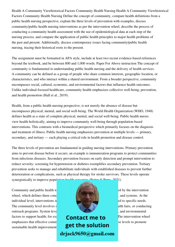 Define the concept of community, compare health definitions from a public health nursing perspective, explain the three levels of prevention with examples, disc
