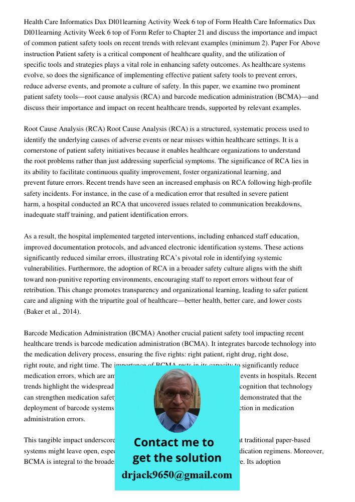 Refer to Chapter 21 and discuss the importance and impact of common patient safety tools on recent trends with relevant examples (minimum 2). Paper For Above in