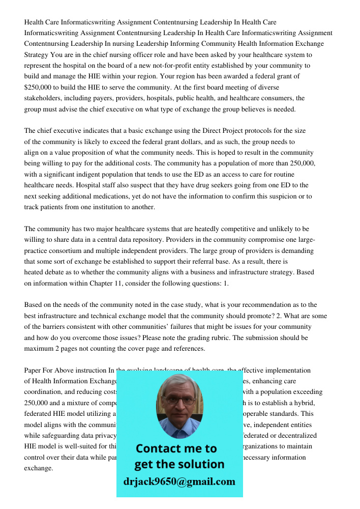 Health Care Informaticswriting Assignment Contentnursing Leadership In nursing Leadership Informing Community Health Information Exchange Strategy You are in th