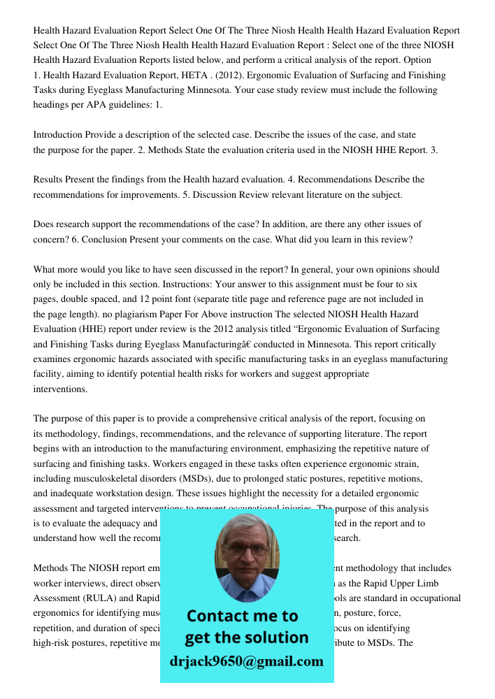 Health Hazard Evaluation Report : Select one of the three NIOSH Health Hazard Evaluation Reports listed below, and perform a critical analysis of the report. Op