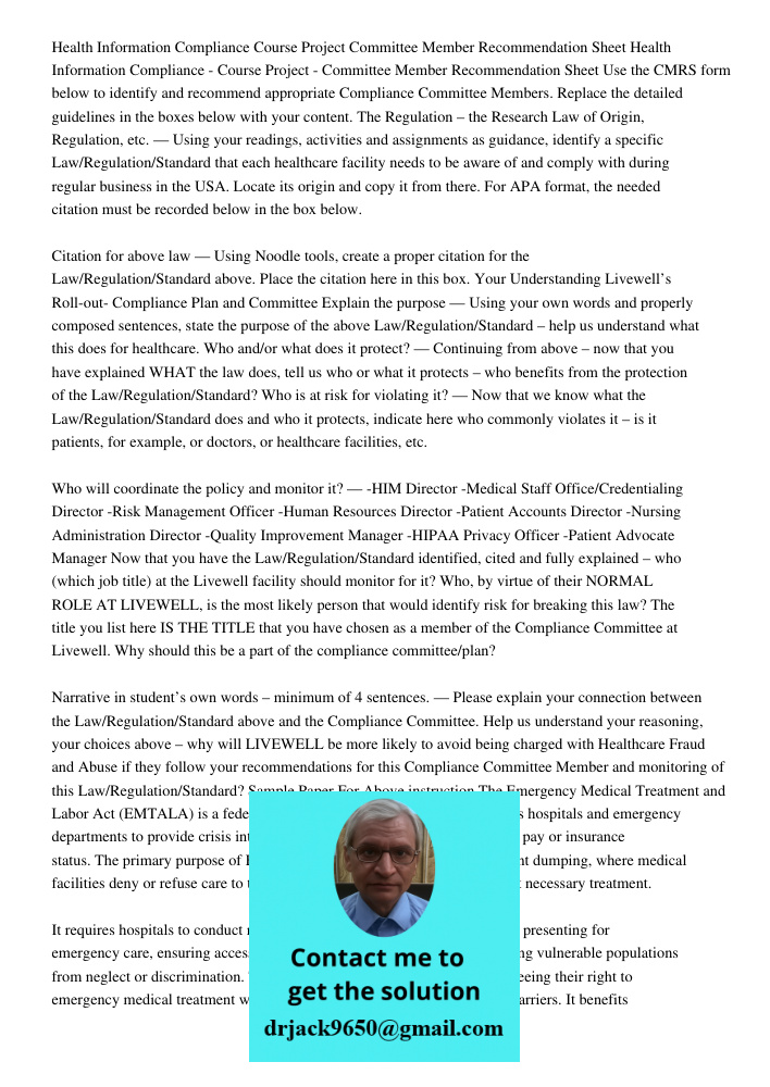 Use the CMRS form below to identify and recommend appropriate Compliance Committee Members. Replace the detailed guidelines in the boxes below with your content