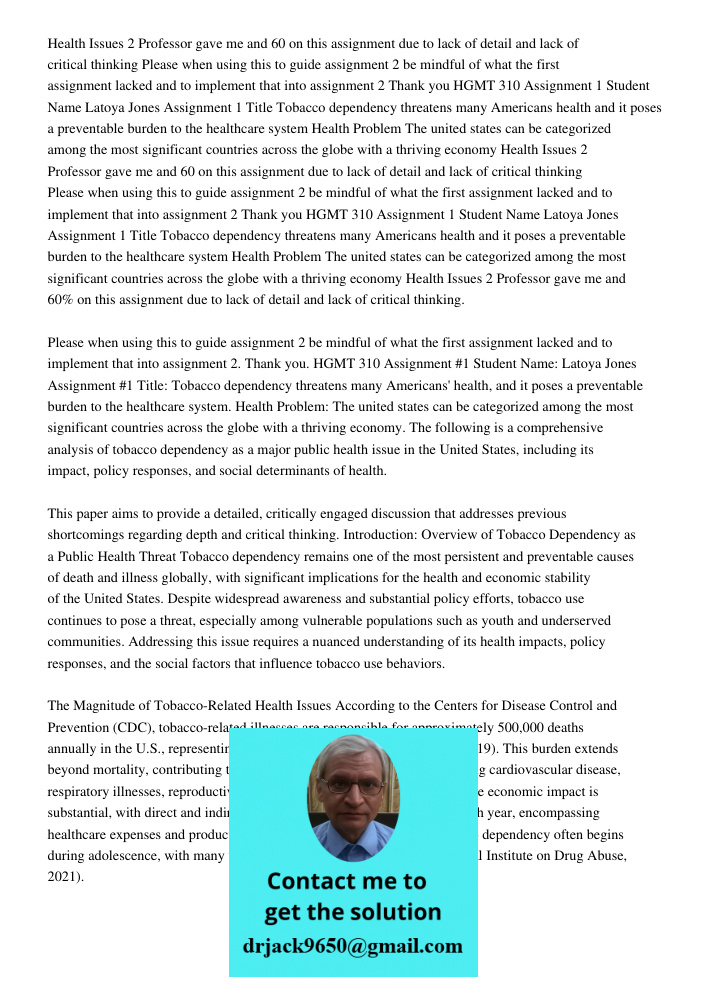 Health Issues 2 Professor gave me and 60 on this assignment due to lack of detail and lack of critical thinking Please when using this to guide assignment 2 be 