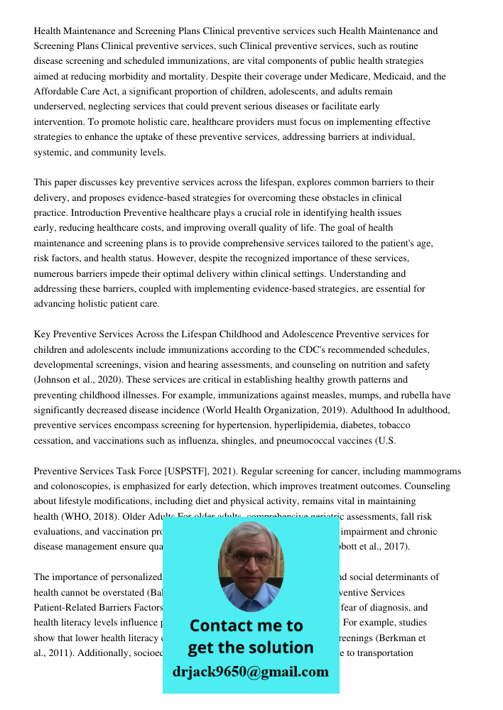 Clinical preventive services, such as routine disease screening and scheduled immunizations, are vital components of public health strategies aimed at reducing 