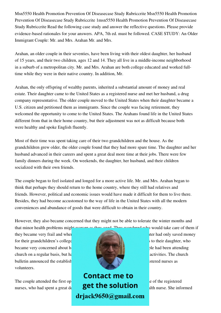 Msn5550 Health Promotion Prevention Of Diseasecase Study Rubriccrite Read the following case study and answer the reflective questions. Please provide evidence-