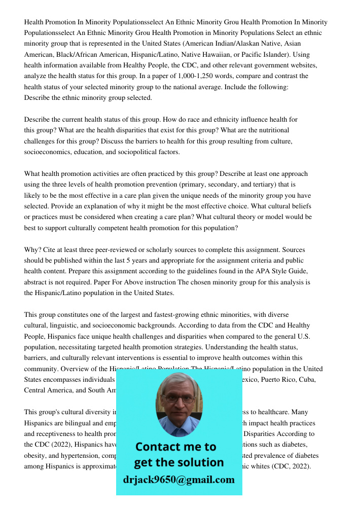 Health Promotion in Minority Populations Select an ethnic minority group that is represented in the United States (American Indian/Alaskan Native, Asian America