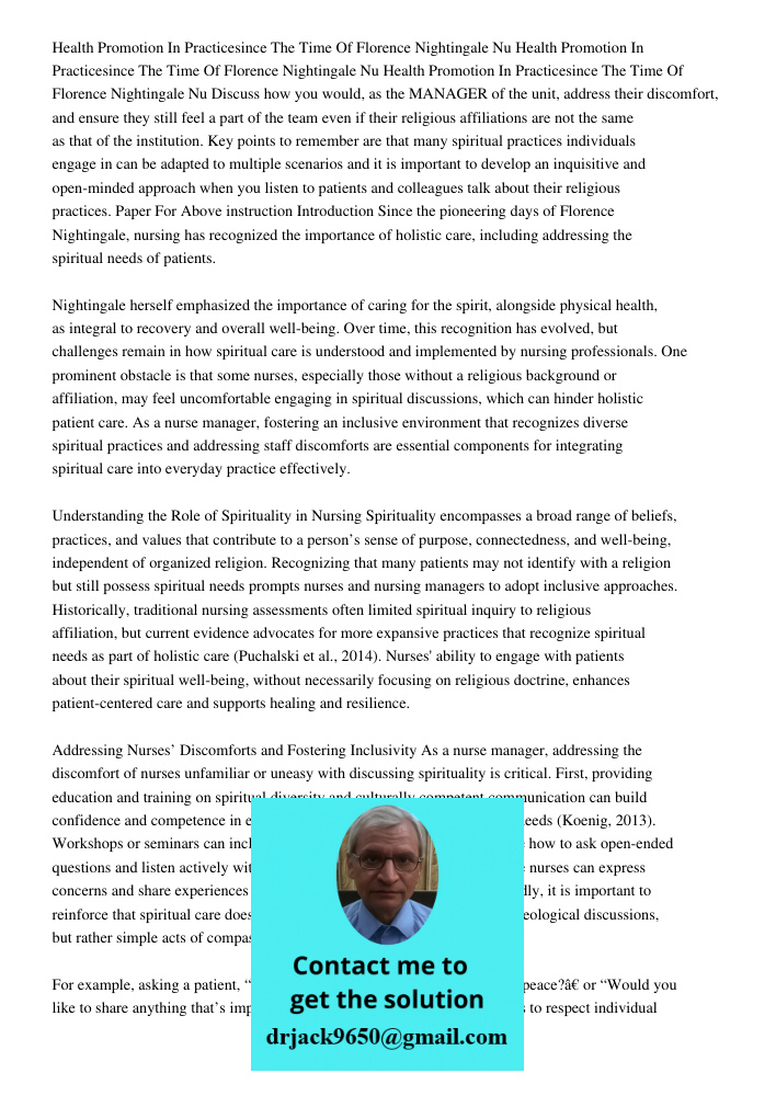 Health Promotion In Practicesince The Time Of Florence Nightingale Nu Discuss how you would, as the MANAGER of the unit, address their discomfort, and ensure th