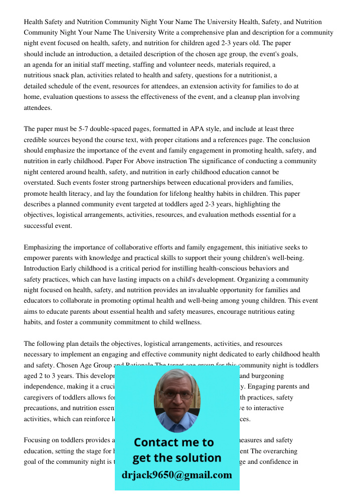 Write a comprehensive plan and description for a community night event focused on health, safety, and nutrition for children aged 2-3 years old. The paper shoul