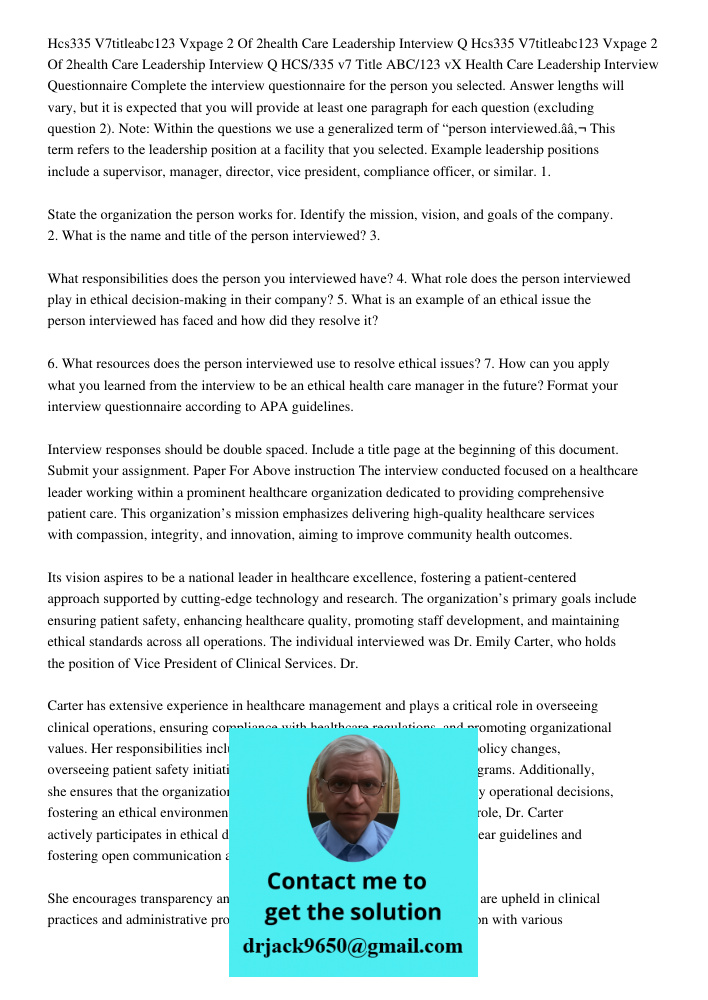 HCS/335 v7 Title ABC/123 vX Health Care Leadership Interview Questionnaire Complete the interview questionnaire for the person you selected. Answer lengths will